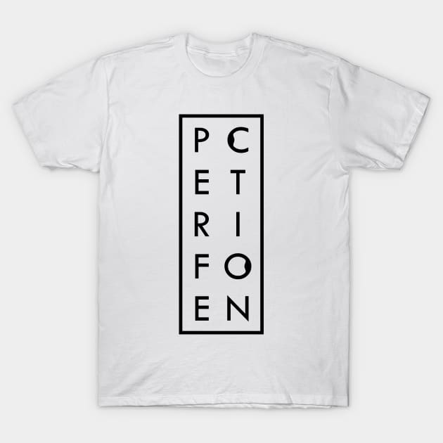 Perfection outline box T-Shirt by JAD'OUX